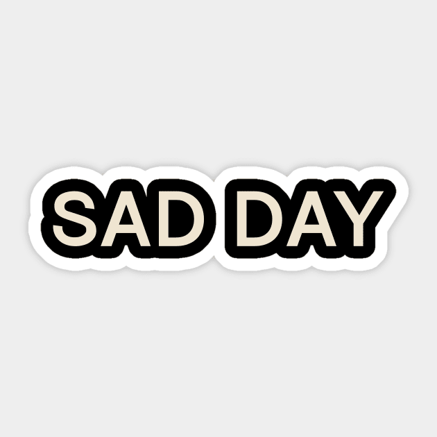 Sad Day On This Day Perfect Day Sticker by TV Dinners